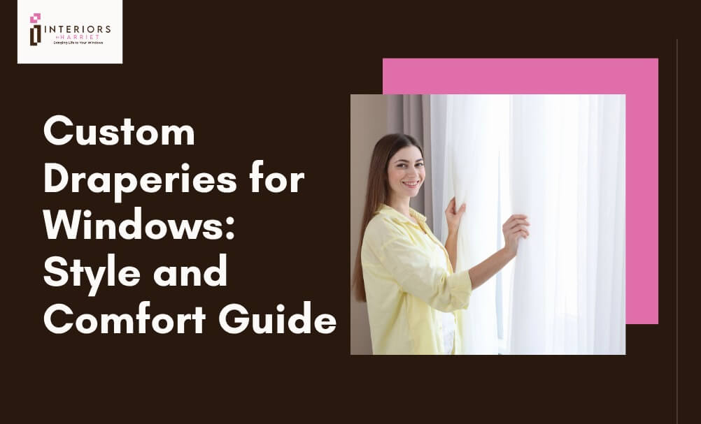 Custom Draperies for Windows