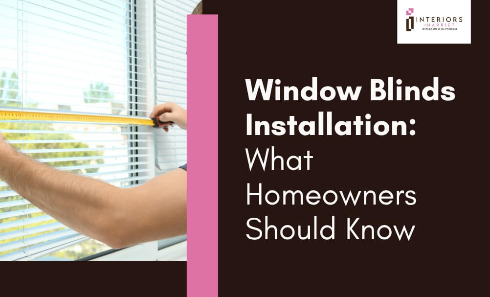 Window Blinds Installation