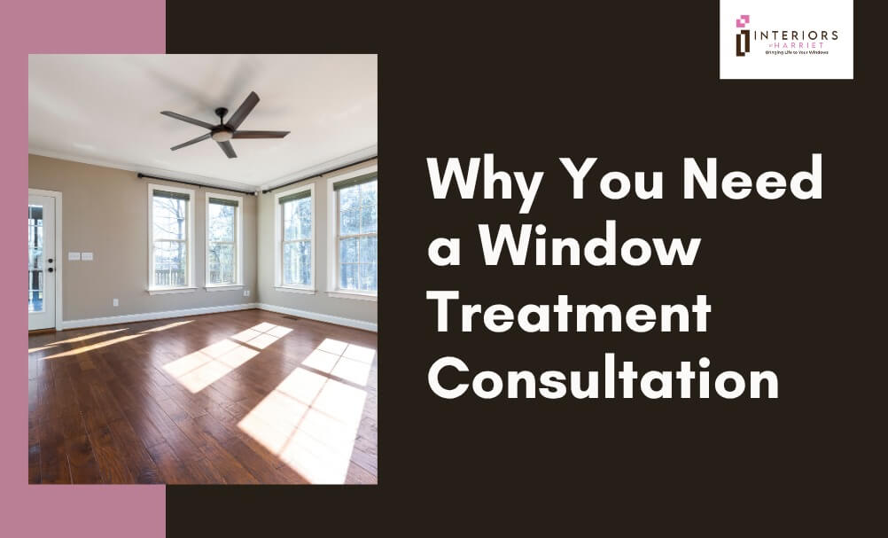 Window Treatment Consultation