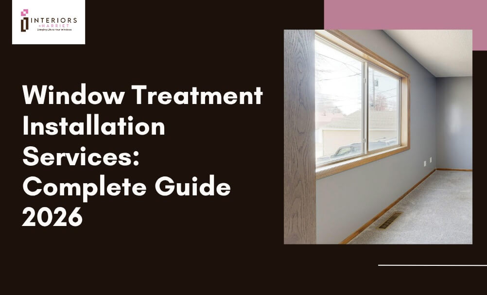 Window Treatment Installation Services