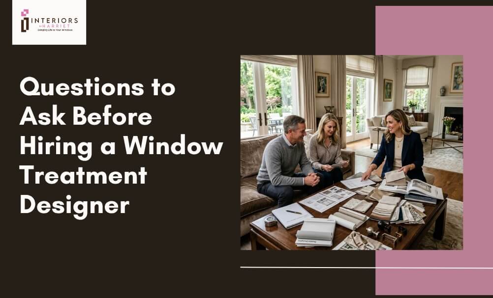 Hiring a Window Treatment Designer