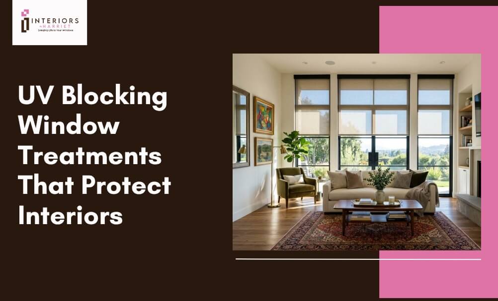 UV blocking window treatments